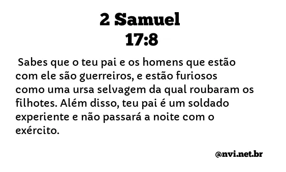 2 SAMUEL 17:8 NVI NOVA VERSÃO INTERNACIONAL
