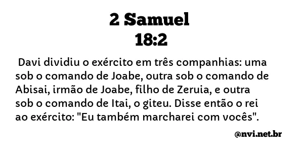2 SAMUEL 18:2 NVI NOVA VERSÃO INTERNACIONAL
