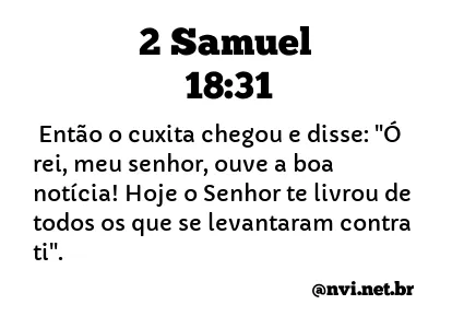 2 SAMUEL 18:31 NVI NOVA VERSÃO INTERNACIONAL