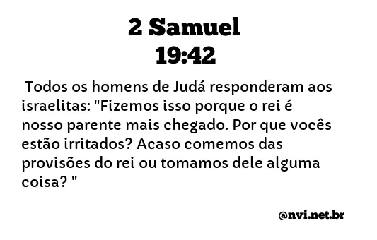 2 SAMUEL 19:42 NVI NOVA VERSÃO INTERNACIONAL