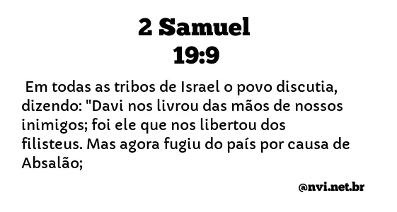 2 SAMUEL 19:9 NVI NOVA VERSÃO INTERNACIONAL