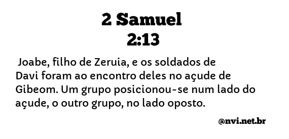 2 SAMUEL 2:13 NVI NOVA VERSÃO INTERNACIONAL