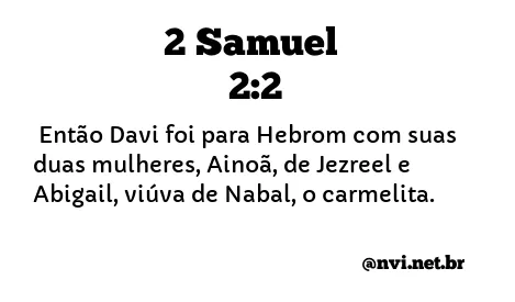 2 SAMUEL 2:2 NVI NOVA VERSÃO INTERNACIONAL