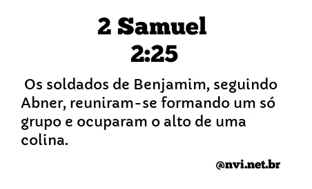 2 SAMUEL 2:25 NVI NOVA VERSÃO INTERNACIONAL