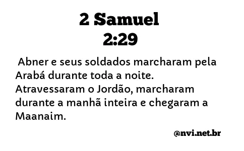 2 SAMUEL 2:29 NVI NOVA VERSÃO INTERNACIONAL