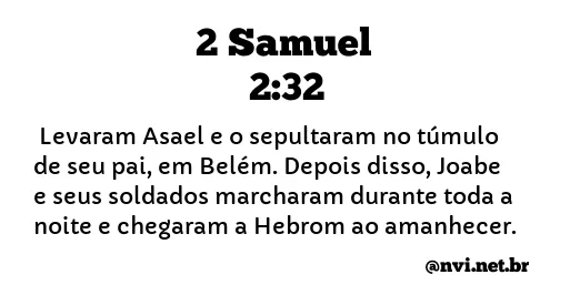 2 SAMUEL 2:32 NVI NOVA VERSÃO INTERNACIONAL