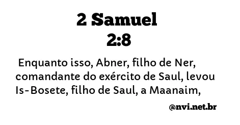 2 SAMUEL 2:8 NVI NOVA VERSÃO INTERNACIONAL