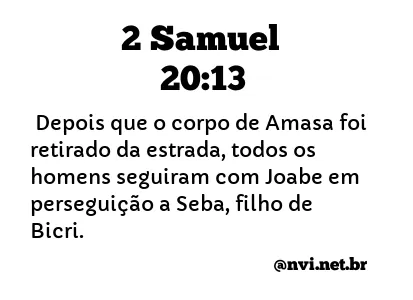 2 SAMUEL 20:13 NVI NOVA VERSÃO INTERNACIONAL