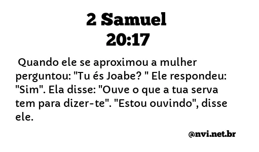 2 SAMUEL 20:17 NVI NOVA VERSÃO INTERNACIONAL