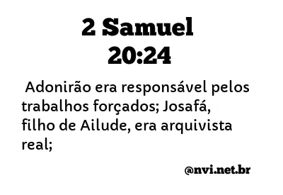 2 SAMUEL 20:24 NVI NOVA VERSÃO INTERNACIONAL