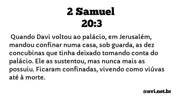 2 SAMUEL 20:3 NVI NOVA VERSÃO INTERNACIONAL