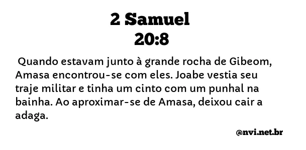 2 SAMUEL 20:8 NVI NOVA VERSÃO INTERNACIONAL