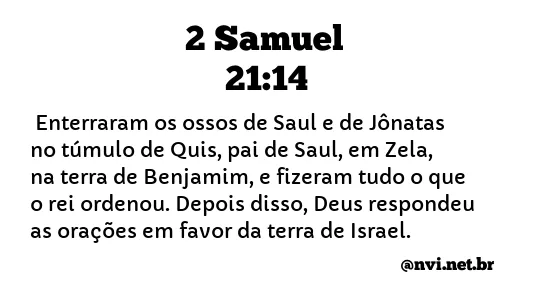 2 SAMUEL 21:14 NVI NOVA VERSÃO INTERNACIONAL