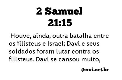 2 SAMUEL 21:15 NVI NOVA VERSÃO INTERNACIONAL