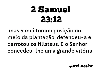 2 SAMUEL 23:12 NVI NOVA VERSÃO INTERNACIONAL