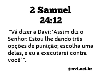 2 SAMUEL 24:12 NVI NOVA VERSÃO INTERNACIONAL