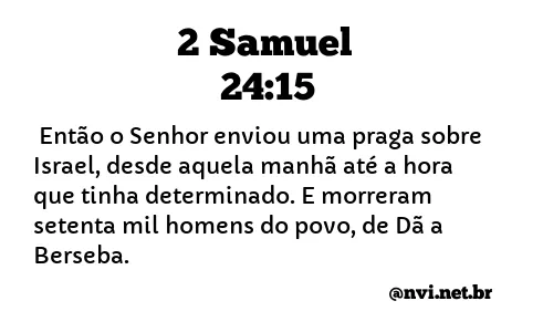 2 SAMUEL 24:15 NVI NOVA VERSÃO INTERNACIONAL