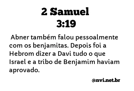 2 SAMUEL 3:19 NVI NOVA VERSÃO INTERNACIONAL