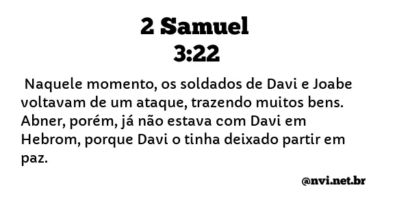 2 SAMUEL 3:22 NVI NOVA VERSÃO INTERNACIONAL