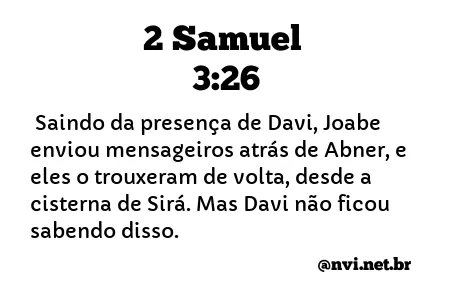 2 SAMUEL 3:26 NVI NOVA VERSÃO INTERNACIONAL