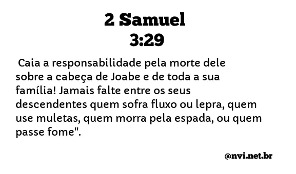 2 SAMUEL 3:29 NVI NOVA VERSÃO INTERNACIONAL
