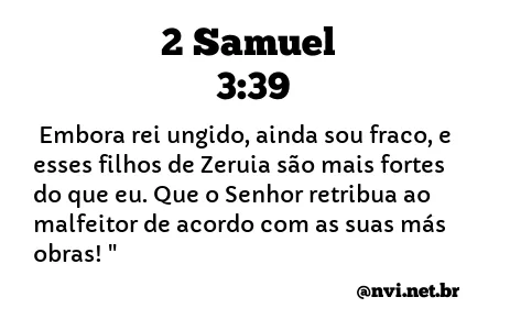 2 SAMUEL 3:39 NVI NOVA VERSÃO INTERNACIONAL
