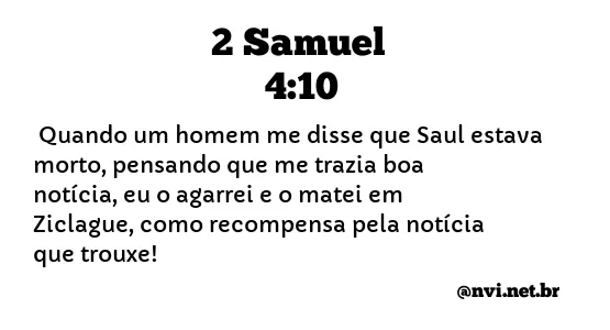 2 SAMUEL 4:10 NVI NOVA VERSÃO INTERNACIONAL