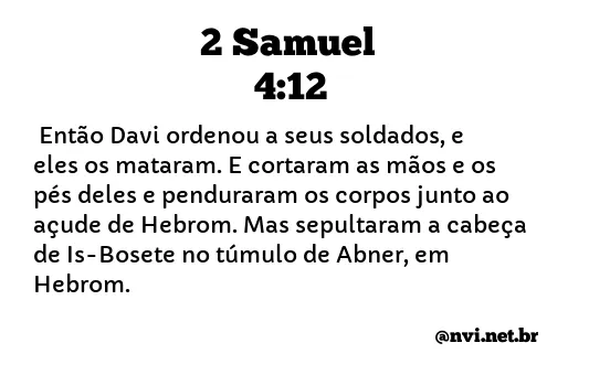 2 SAMUEL 4:12 NVI NOVA VERSÃO INTERNACIONAL