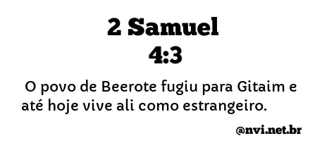 2 SAMUEL 4:3 NVI NOVA VERSÃO INTERNACIONAL