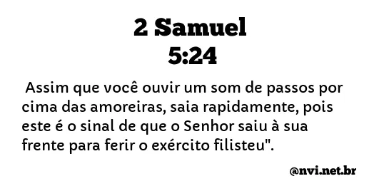 2 SAMUEL 5:24 NVI NOVA VERSÃO INTERNACIONAL