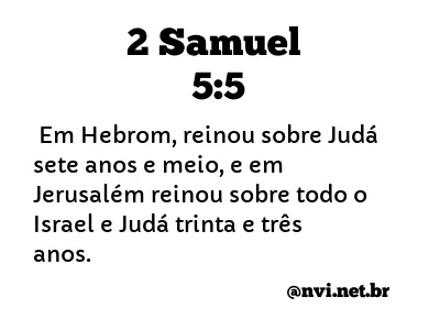 2 SAMUEL 5:5 NVI NOVA VERSÃO INTERNACIONAL