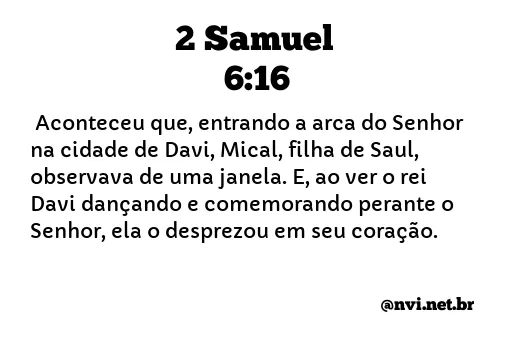 2 SAMUEL 6:16 NVI NOVA VERSÃO INTERNACIONAL