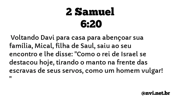 2 SAMUEL 6:20 NVI NOVA VERSÃO INTERNACIONAL
