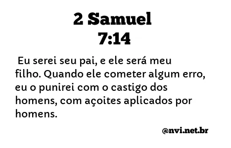 2 SAMUEL 7:14 NVI NOVA VERSÃO INTERNACIONAL