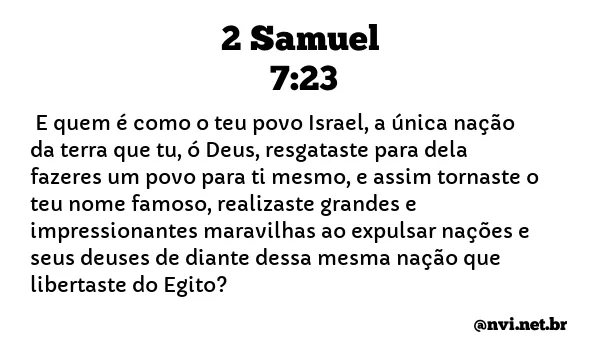 2 SAMUEL 7:23 NVI NOVA VERSÃO INTERNACIONAL
