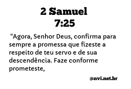 2 SAMUEL 7:25 NVI NOVA VERSÃO INTERNACIONAL