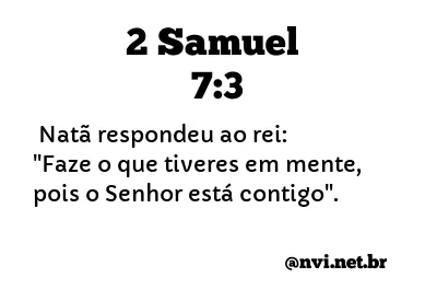 2 SAMUEL 7:3 NVI NOVA VERSÃO INTERNACIONAL
