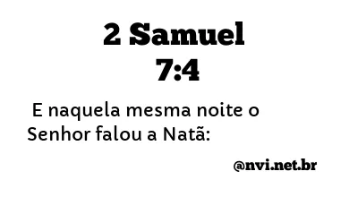 2 SAMUEL 7:4 NVI NOVA VERSÃO INTERNACIONAL