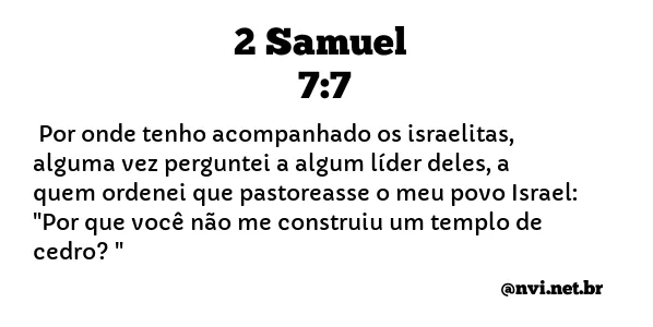 2 SAMUEL 7:7 NVI NOVA VERSÃO INTERNACIONAL