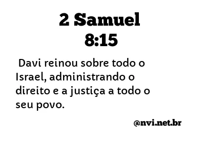 2 SAMUEL 8:15 NVI NOVA VERSÃO INTERNACIONAL