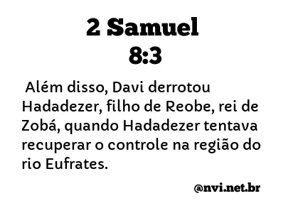 2 SAMUEL 8:3 NVI NOVA VERSÃO INTERNACIONAL