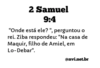 2 SAMUEL 9:4 NVI NOVA VERSÃO INTERNACIONAL