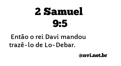 2 SAMUEL 9:5 NVI NOVA VERSÃO INTERNACIONAL