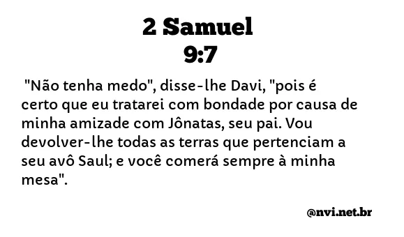 2 SAMUEL 9:7 NVI NOVA VERSÃO INTERNACIONAL