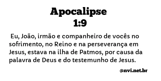 APOCALIPSE 1:9 NVI NOVA VERSÃO INTERNACIONAL