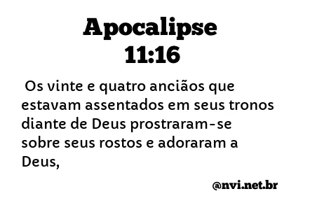 APOCALIPSE 11:16 NVI NOVA VERSÃO INTERNACIONAL