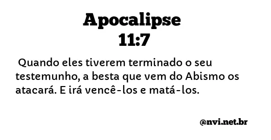 APOCALIPSE 11:7 NVI NOVA VERSÃO INTERNACIONAL