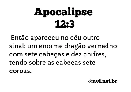 APOCALIPSE 12:3 NVI NOVA VERSÃO INTERNACIONAL