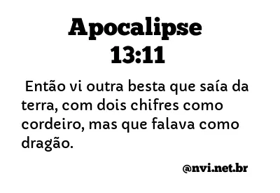 APOCALIPSE 13:11 NVI NOVA VERSÃO INTERNACIONAL