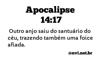 APOCALIPSE 14:17 NVI NOVA VERSÃO INTERNACIONAL